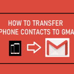 Transfer iPhone Contacts to Gmail