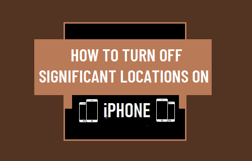 Turn Off Significant Locations on iPhone