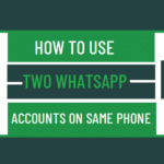 Easy methods to Use Two WhatsApp Accounts on iPhone & Android