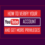 The right way to Confirm Your YouTube Account and Get Extra Privileges