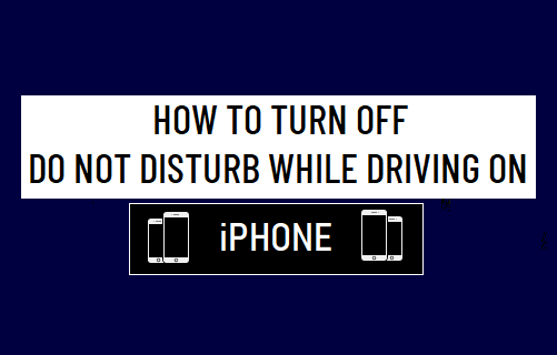 Turn OFF Do Not Disturb While Driving on iPhone