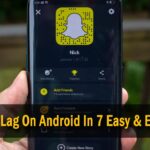 Lag de Snapchat en Android: ¿Cómo solucionarlo?