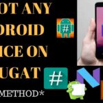 ¿Cómo se hace root a Android Nougat?