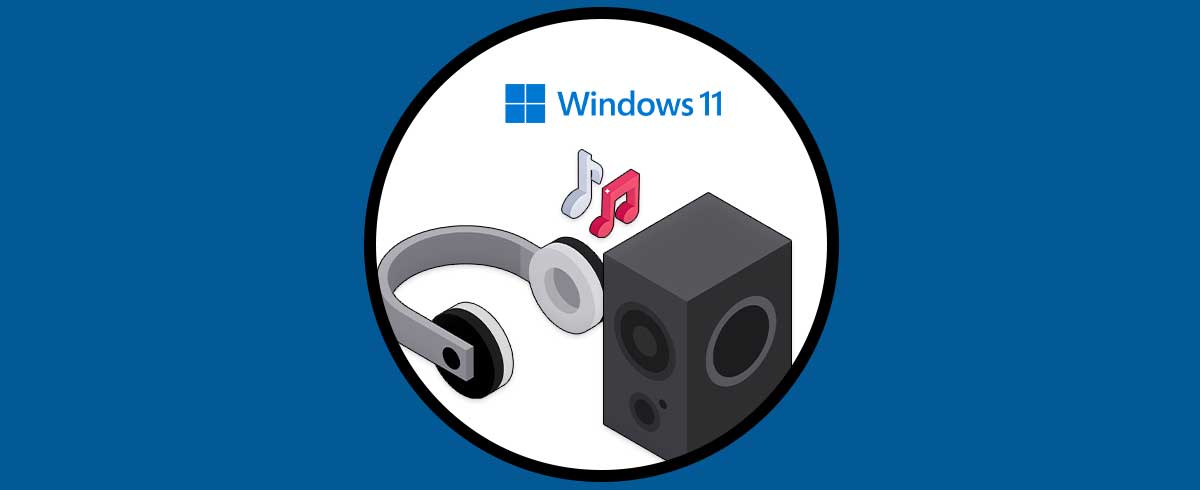 salidas audio windows 11