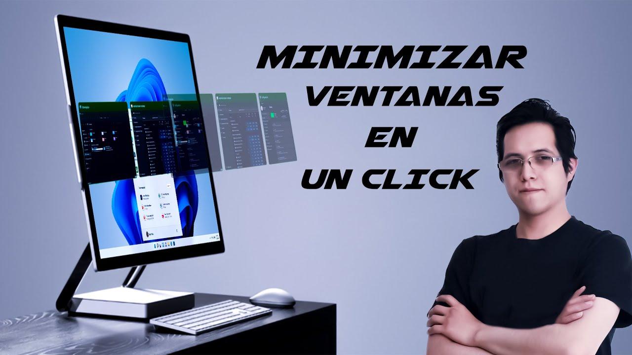 Minimizar ventanas excepto la activa en Windows 11