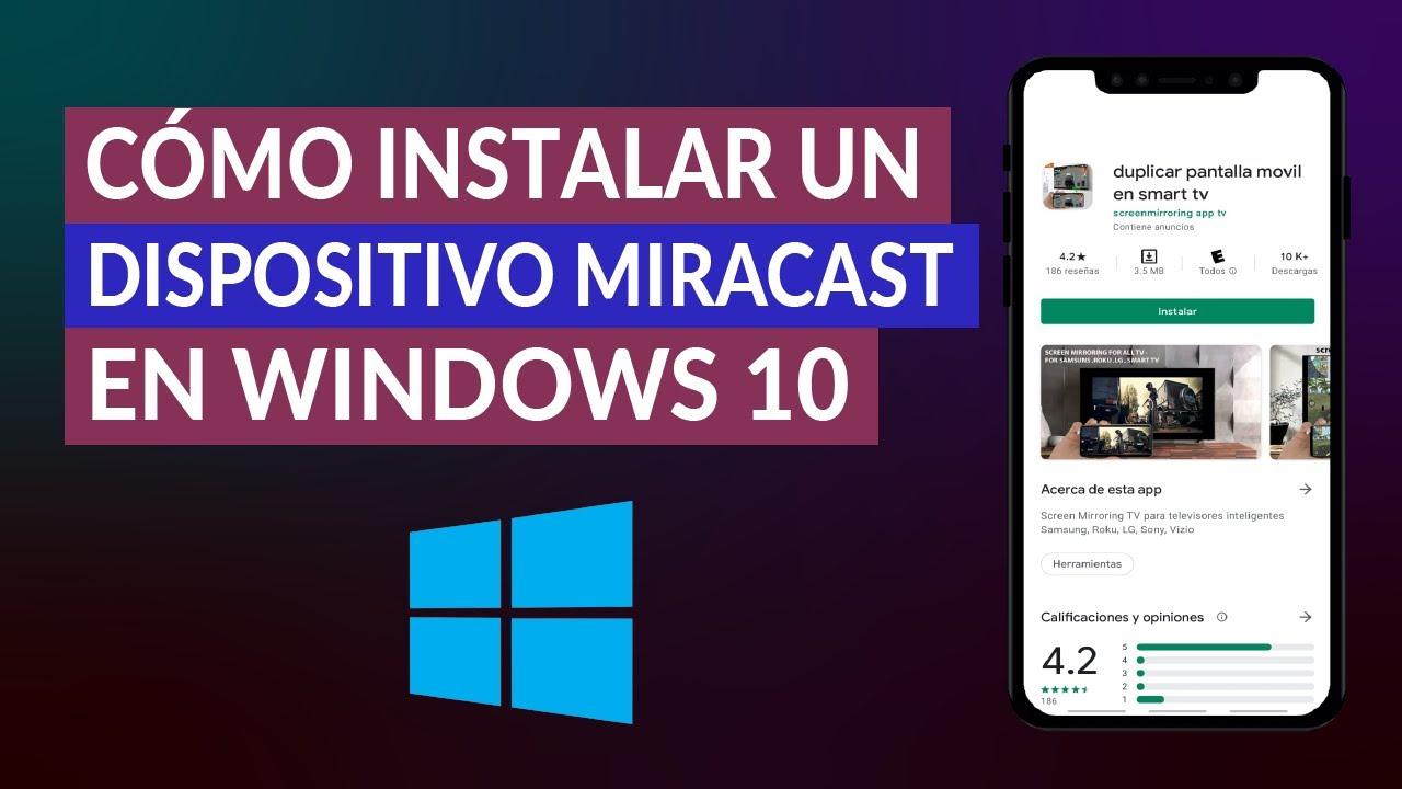 Usar Miracast en Windows