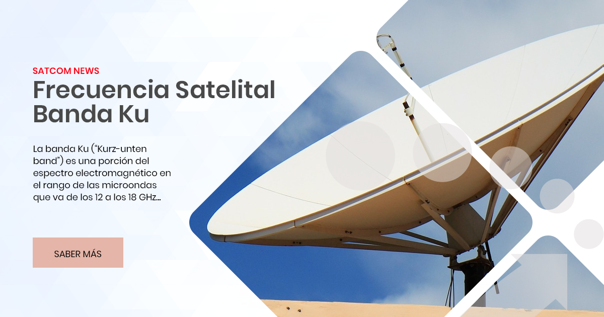 qué es la banda Ku para datos