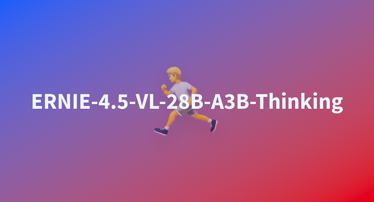 Características clave de ERNIE 4.5 VL 28B Thinking