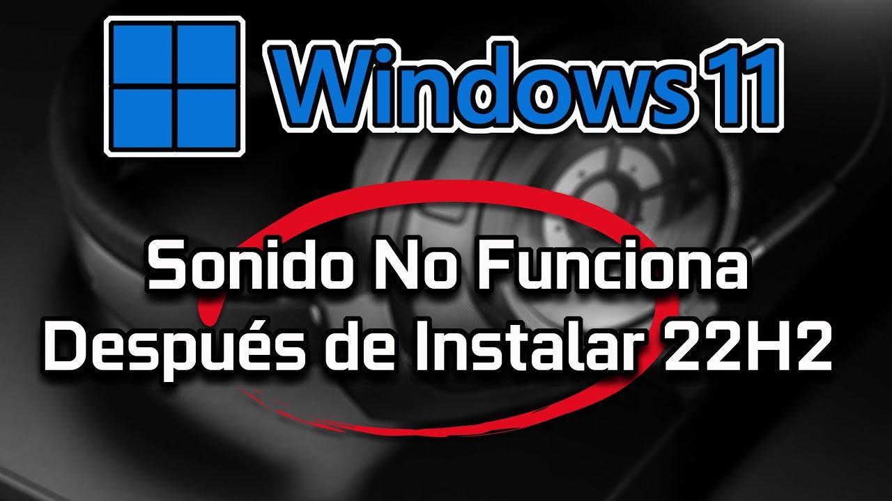 Sin sonido tras instalar Windows 11