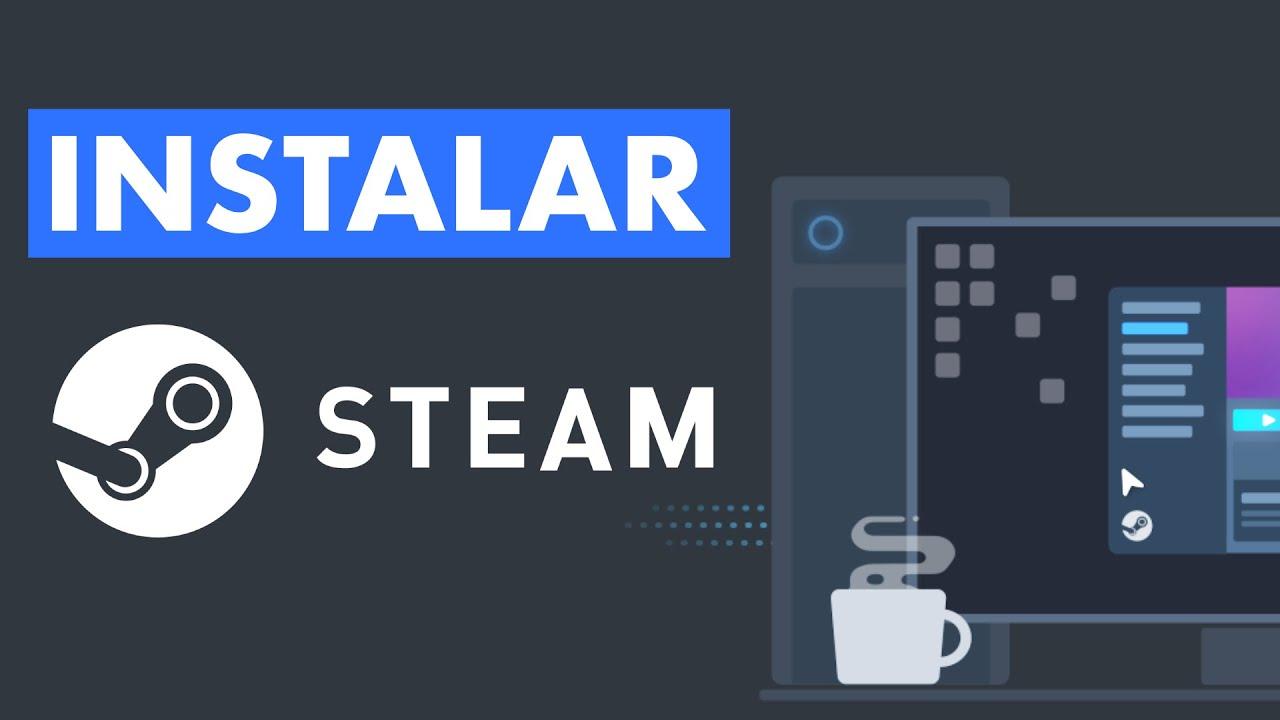 Instalar juegos en Windows con Steam