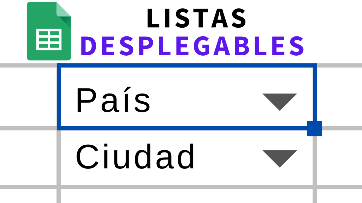 listas desplegables en google sheets