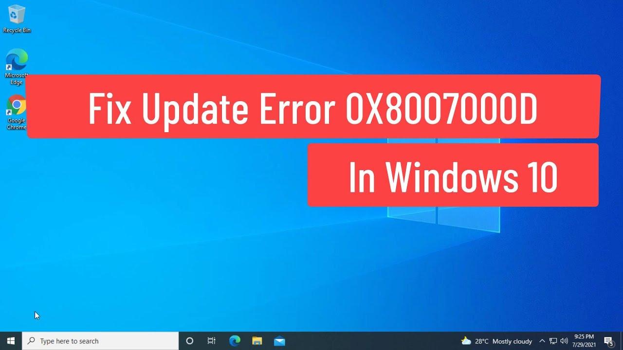 Error 0x8007000D en Windows