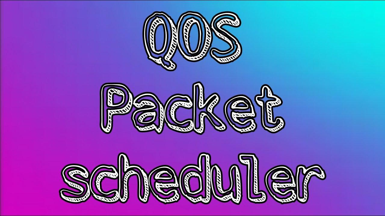 QoS Packet Scheduler en Windows