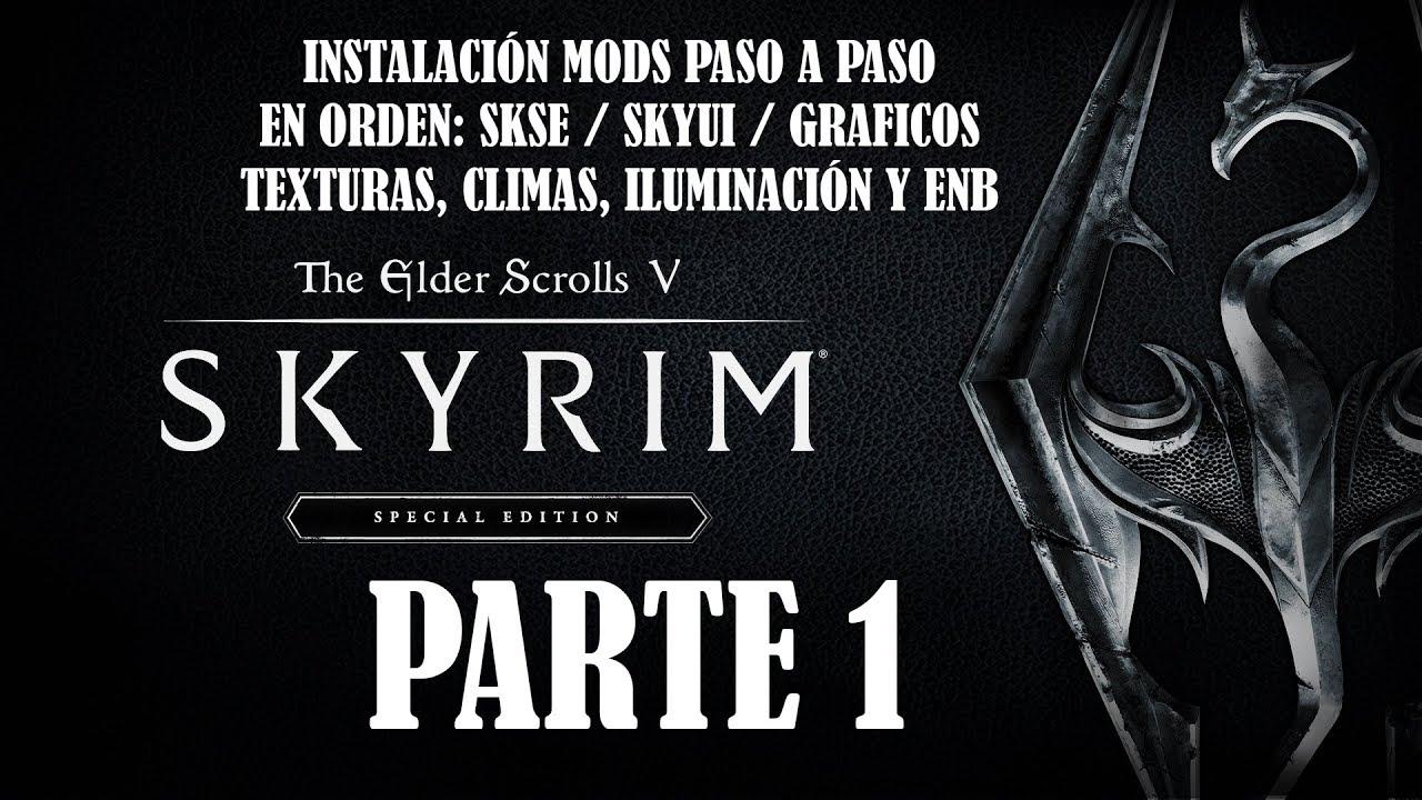 Guía de mods para Skyrim Special Edition