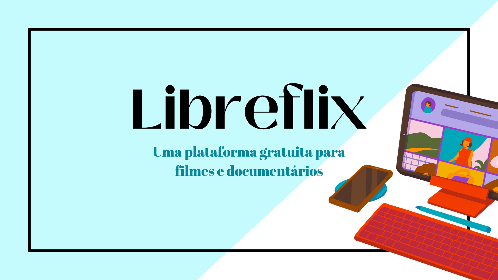 Plataforma Libreflix en pantalla