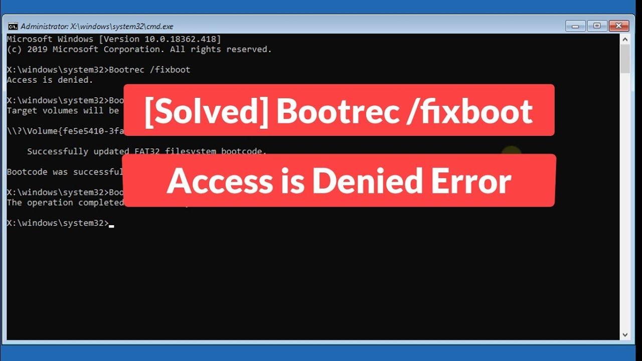 Error bootrec fixboot acceso denegado