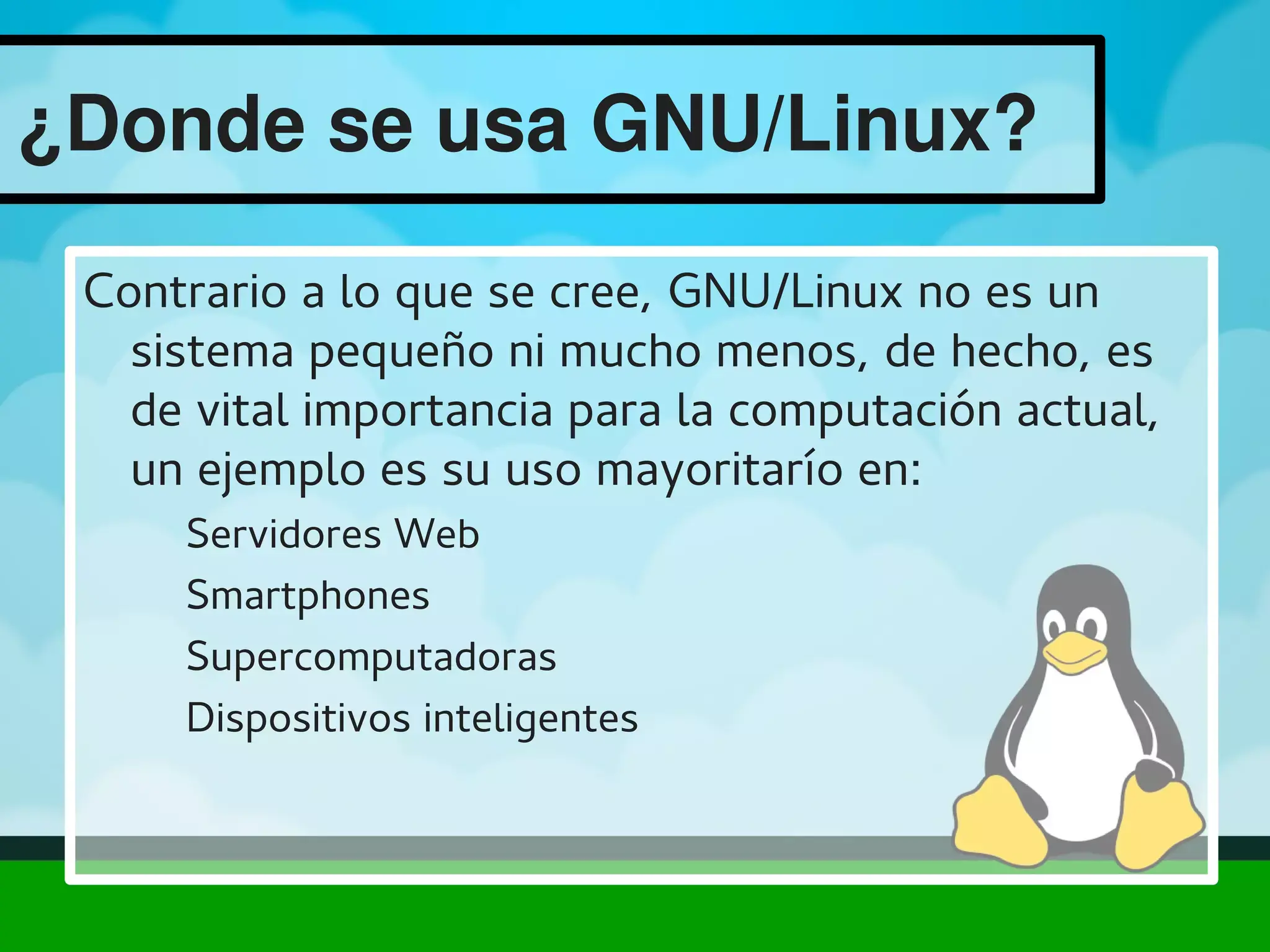 Importancia del software libre y GNU Linux Software libre y GNU Linux