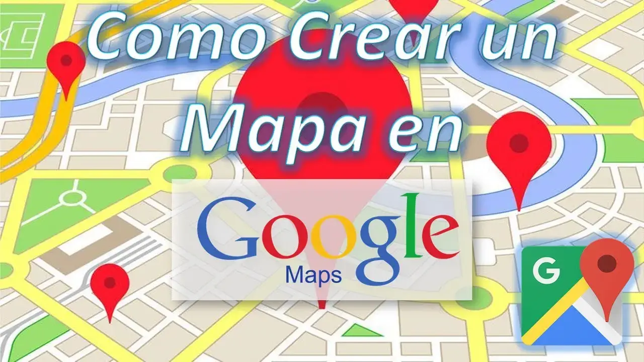 Crear mapa personalizado en My Maps Crear mapa personalizado en My Maps