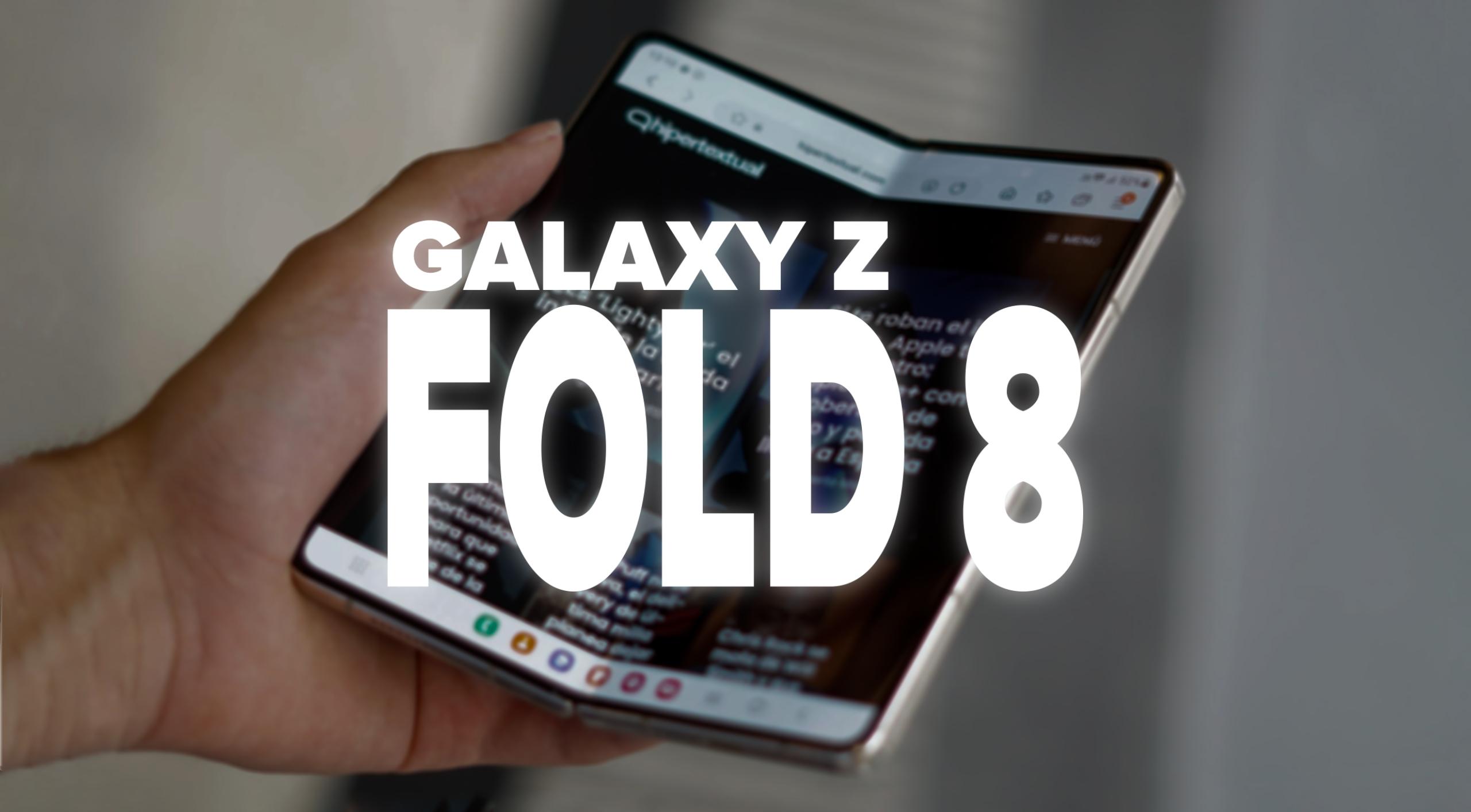 Galaxy Z Fold 8 plegable Galaxy Z Fold 8 plegable