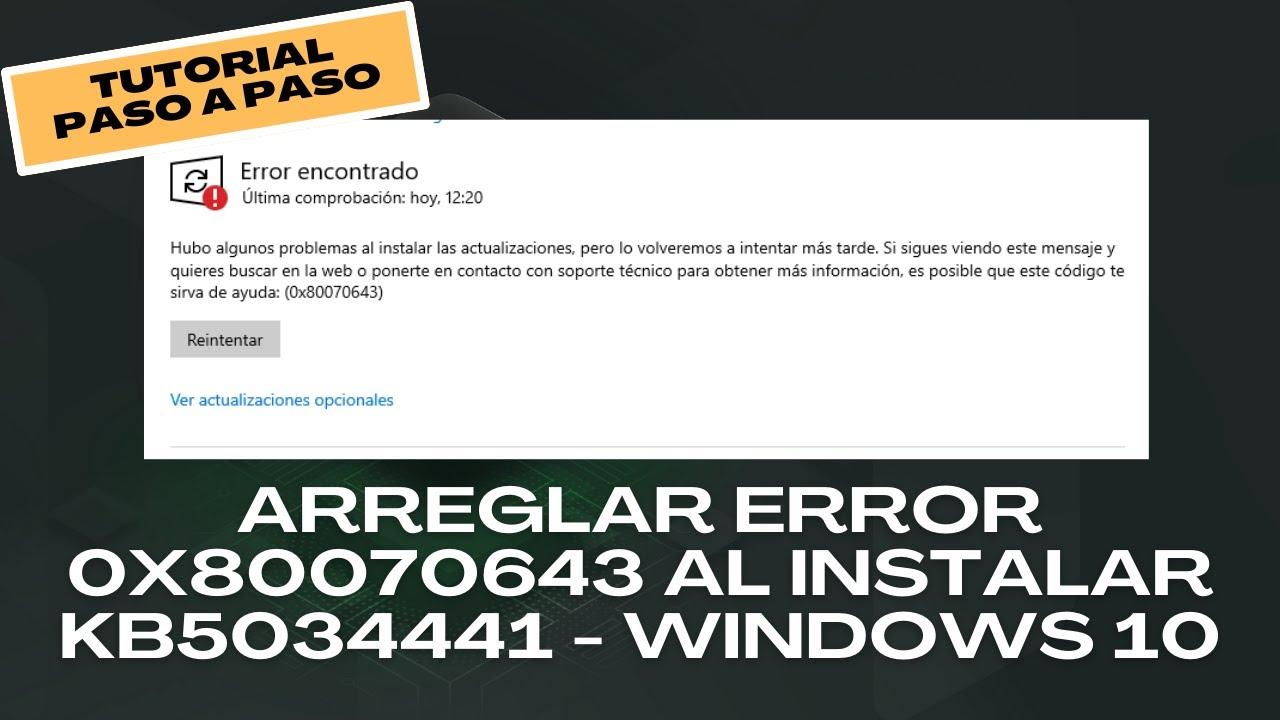 significado error 0x80070643 significado error 0x80070643