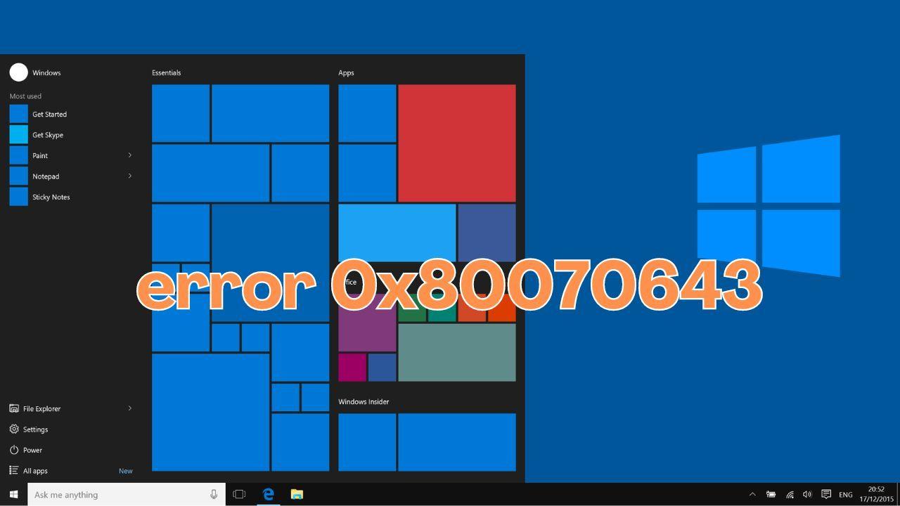 causas error 0x80070643 causas error 0x80070643