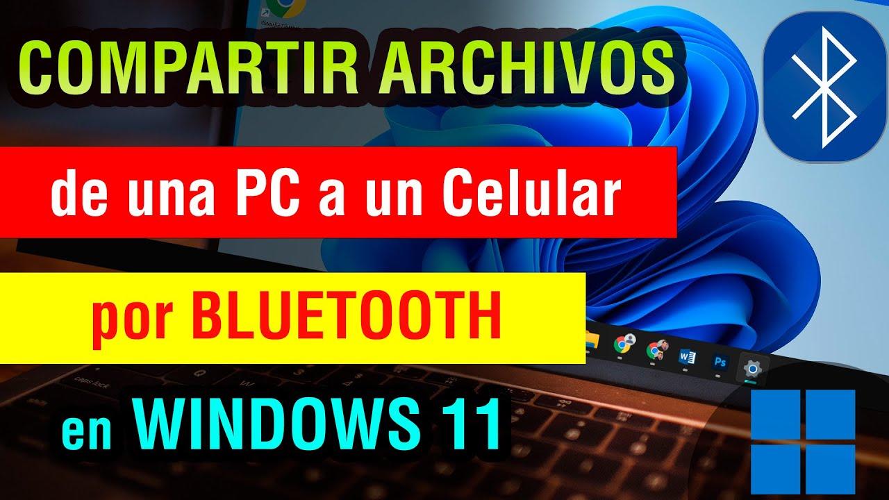 Atajo para transferencia de archivos por Bluetooth en Windows 11