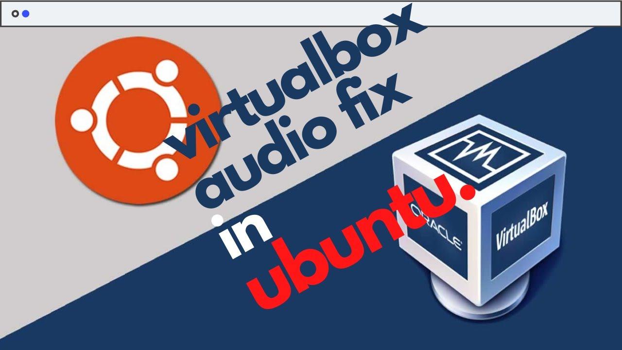 problemas de audio en VirtualBox problemas de audio en VirtualBox