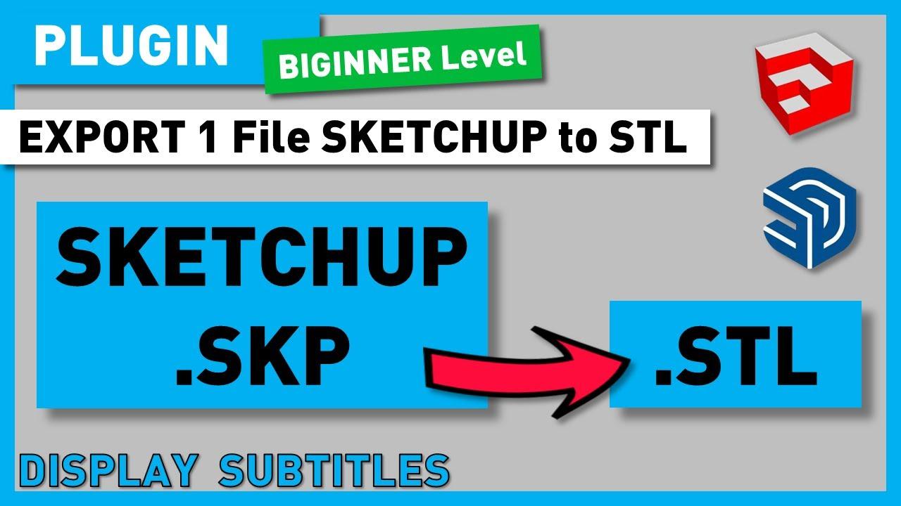 Conversión de SKP a STL
